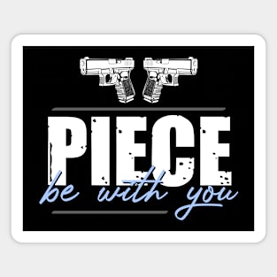 Guns Piece Be With You Magnet